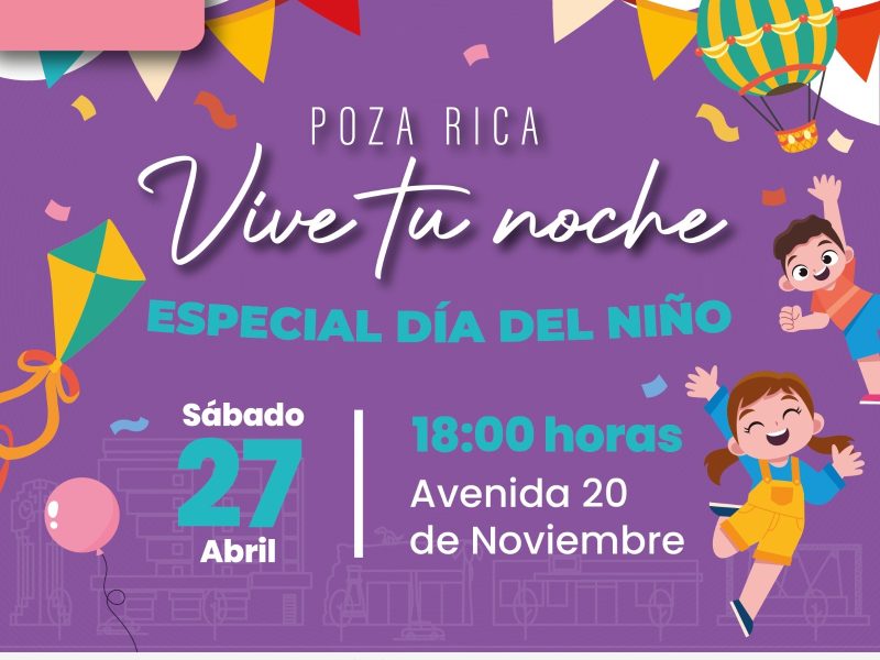 Festejarán a los más pequeños del hogar en Poza Rica “Vive tu noche”