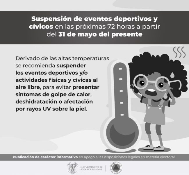 Recomiendan suspender actividades al aire libre por Ola de Calor en Poza Rica