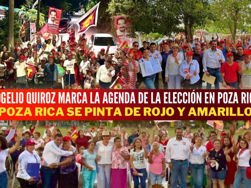 Rogelio Quiroz marca la agenda de la elección en Poza Rica