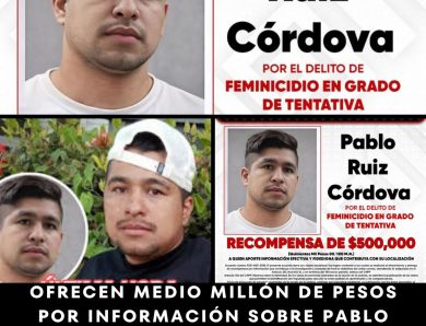 Ofrecen medio millón de pesos por información sobre Pablo Ruiz Córdova; le cortó las manos a su pareja y escapó