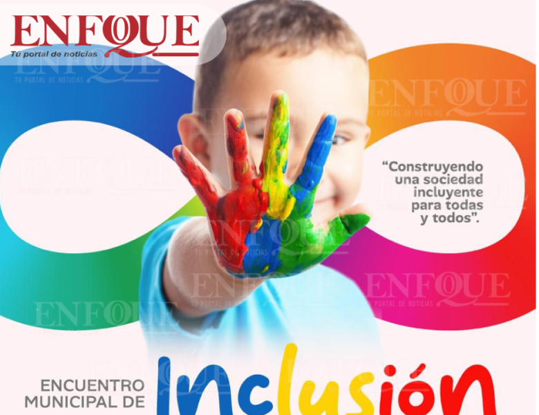 Gobierno de Poza Rica y Sistema Municipal DIF invitan al Primer Encuentro de Inclusión y Apoyos.