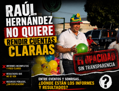 Raúl Hernández, gobierna sin cuentas claras
