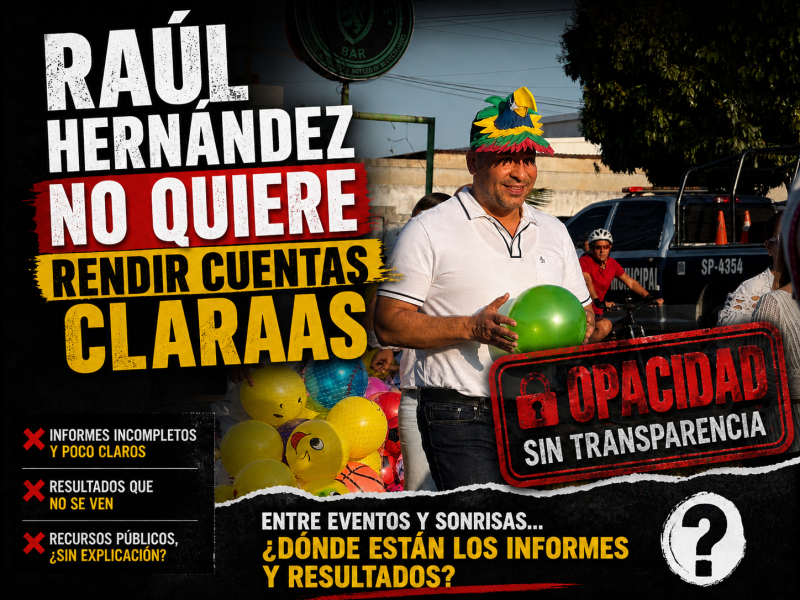 Raúl Hernández, gobierna sin cuentas claras